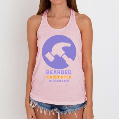 Funny Bearded Carpenter This Is Not A Drill Woodwork Meaningful Gift Women's Knotted Racerback Tank