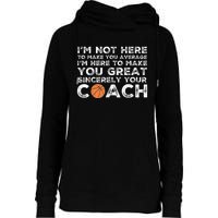 Funny Basketball Coach Basketball Coaching Womens Funnel Neck Pullover Hood