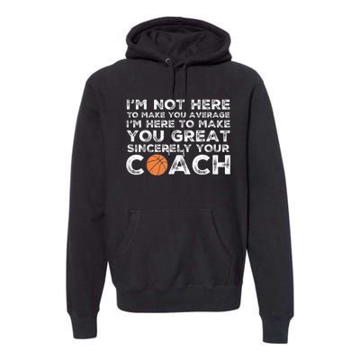 Funny Basketball Coach Basketball Coaching Premium Hoodie