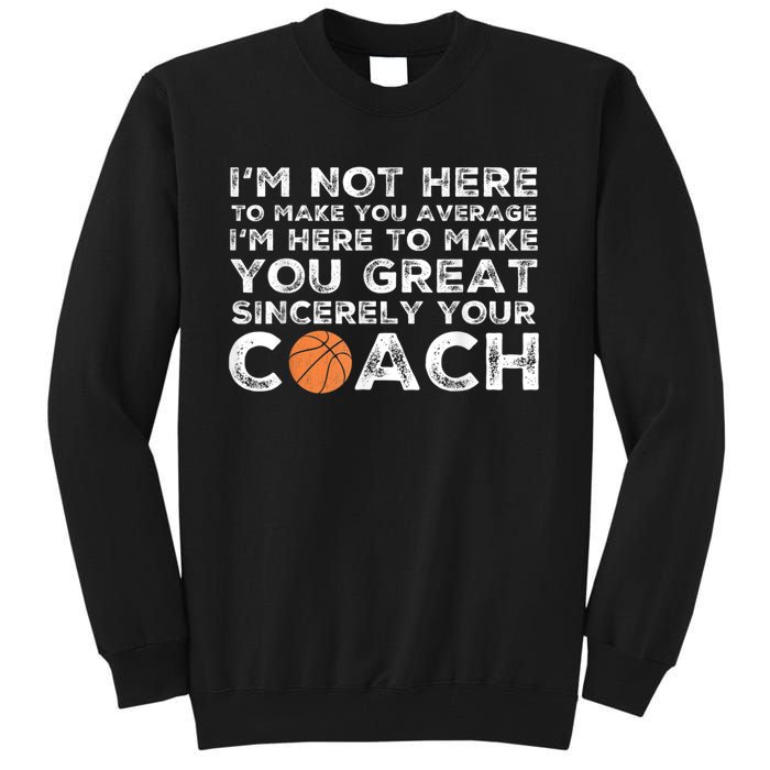 Funny Basketball Coach Basketball Coaching Tall Sweatshirt