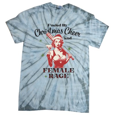 Fueled By Christmas Cheer And Female Rage Funny Liberal Tie-Dye T-Shirt