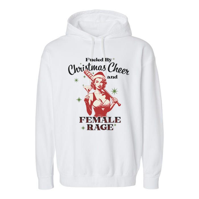 Fueled By Christmas Cheer And Female Rage Funny Liberal Garment-Dyed Fleece Hoodie