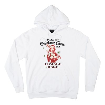 Fueled By Christmas Cheer And Female Rage Funny Liberal Hoodie