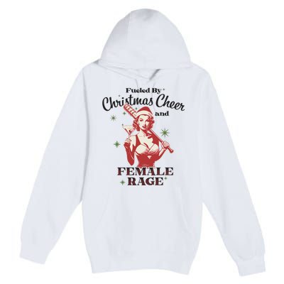 Fueled By Christmas Cheer And Female Rage Funny Liberal Premium Pullover Hoodie