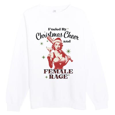 Fueled By Christmas Cheer And Female Rage Funny Liberal Premium Crewneck Sweatshirt