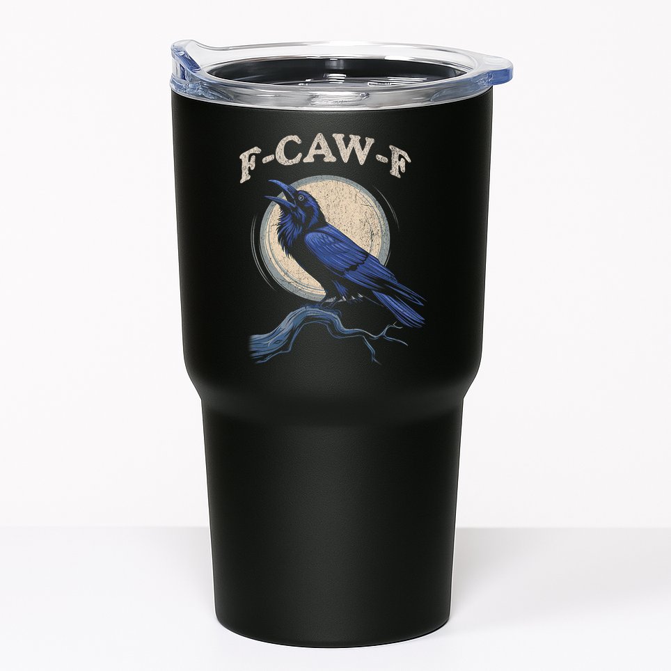 Funny Black Crow F-Caw-F Crow Lover  Tumbler