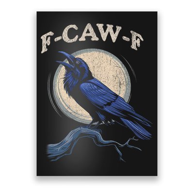 Funny Black Crow F-Caw-F Crow Lover  Poster
