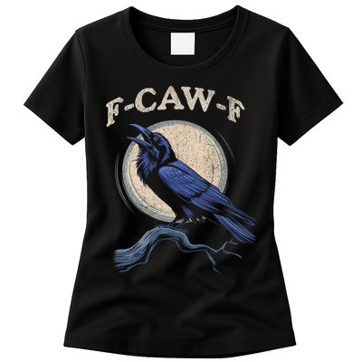 Funny Black Crow F-Caw-F Crow Lover  Womens T-Shirt