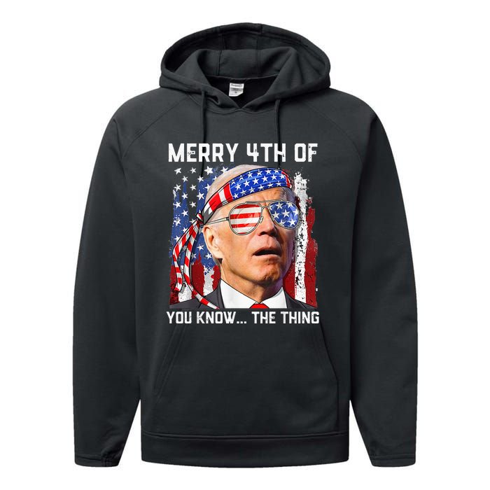 Funny Biden Confused Merry Happy 4th of You Know...The Thing Performance Fleece Hoodie