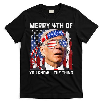 Funny Biden Confused Merry Happy 4th of You Know...The Thing T-Shirt