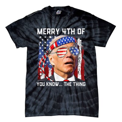 Funny Biden Confused Merry Happy 4th of You Know...The Thing Tie-Dye T-Shirt