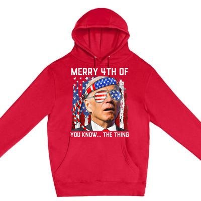 Funny Biden Confused Merry Happy 4th of You Know...The Thing Premium Pullover Hoodie