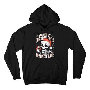 Fueled By Christmas Cheer And Feminist Rage Snowman Hoodie