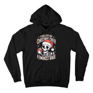 Fueled By Christmas Cheer And Feminist Rage Snowman Tall Hoodie