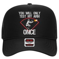 Funny Baseball Catcher You Will Only Test My Arm Once Gift Hat