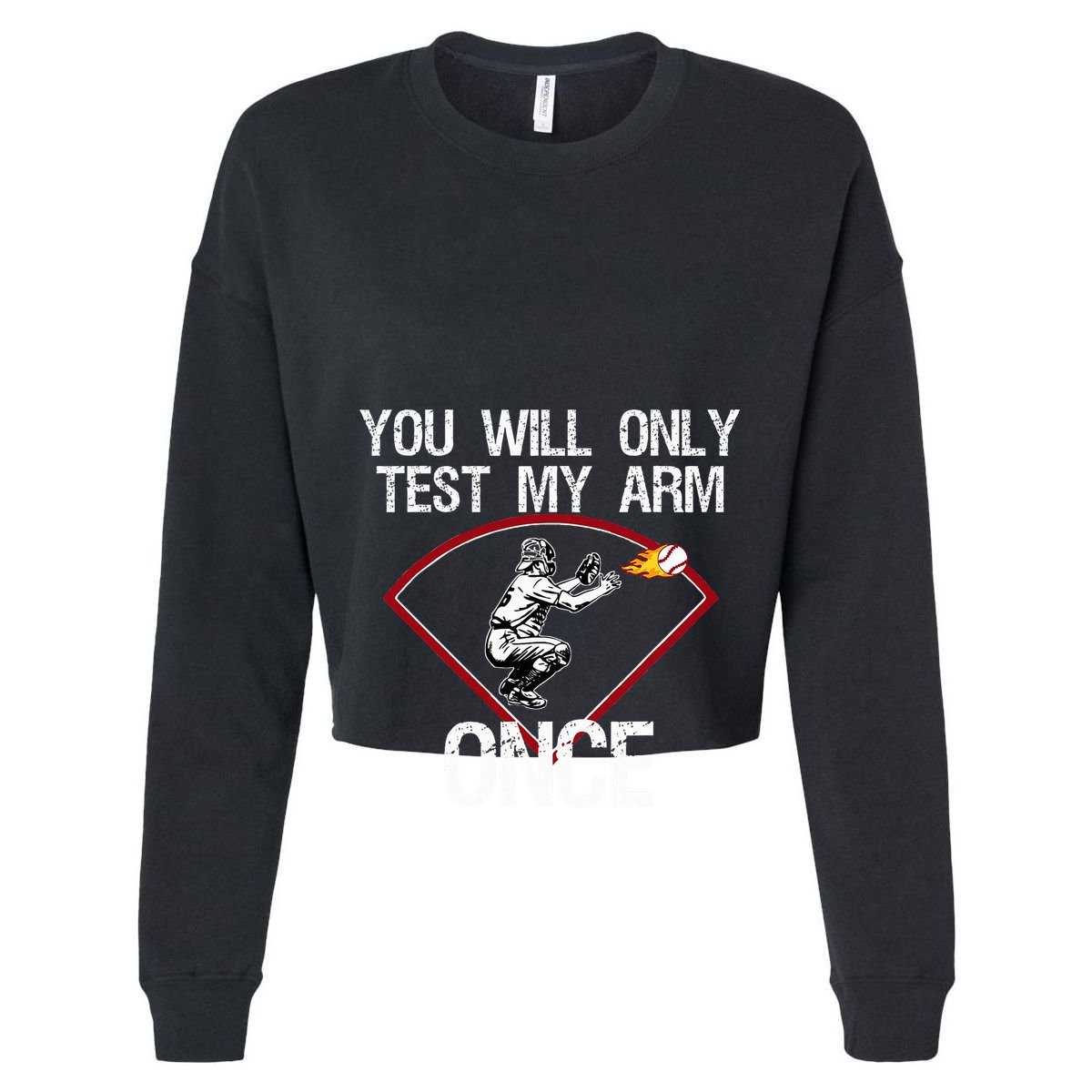 Funny Baseball Catcher You Will Only Test My Arm Once Gift Vector Backpack
