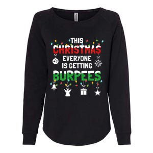 Funny Burpee Christmas Workout Fitness Sarcastic Funny Gift Womens California Wash Sweatshirt