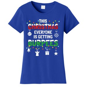 Funny Burpee Christmas Workout Fitness Sarcastic Funny Gift Women's T-Shirt