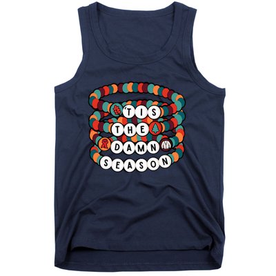 Friendship Bracelet Christmas Tis The Damn Season Tank Top