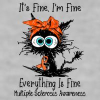 Funny Black Cat Its Fine Im Fine Multiple Sclerosis Ladies PosiCharge Tri-Blend Wicking Tank