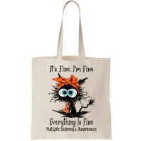 Funny Black Cat Its Fine Im Fine Multiple Sclerosis Bag