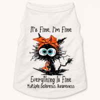 Funny Black Cat Its Fine Im Fine Multiple Sclerosis Doggie Tank