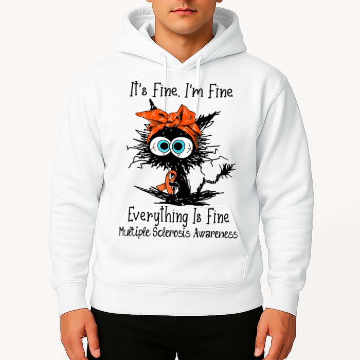 Funny Black Cat Its Fine Im Fine Multiple Sclerosis Hoodie