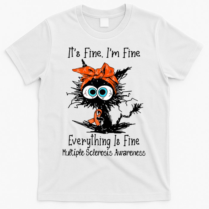 Funny Black Cat Its Fine Im Fine Multiple Sclerosis T-Shirt