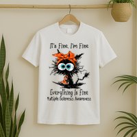 Funny Black Cat Its Fine Im Fine Multiple Sclerosis T-Shirt