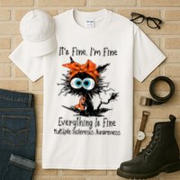 Funny Black Cat Its Fine Im Fine Multiple Sclerosis Tall T-Shirt
