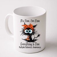 Funny Black Cat Its Fine Im Fine Multiple Sclerosis Mug