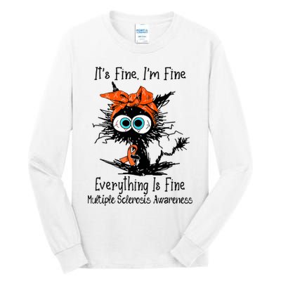 Funny Black Cat Its Fine Im Fine Multiple Sclerosis Tall Long Sleeve T-Shirt