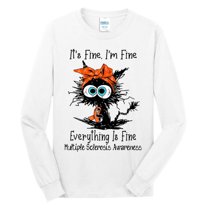 Funny Black Cat Its Fine Im Fine Multiple Sclerosis Tall Long Sleeve T-Shirt