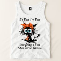 Funny Black Cat Its Fine Im Fine Multiple Sclerosis Tank Top