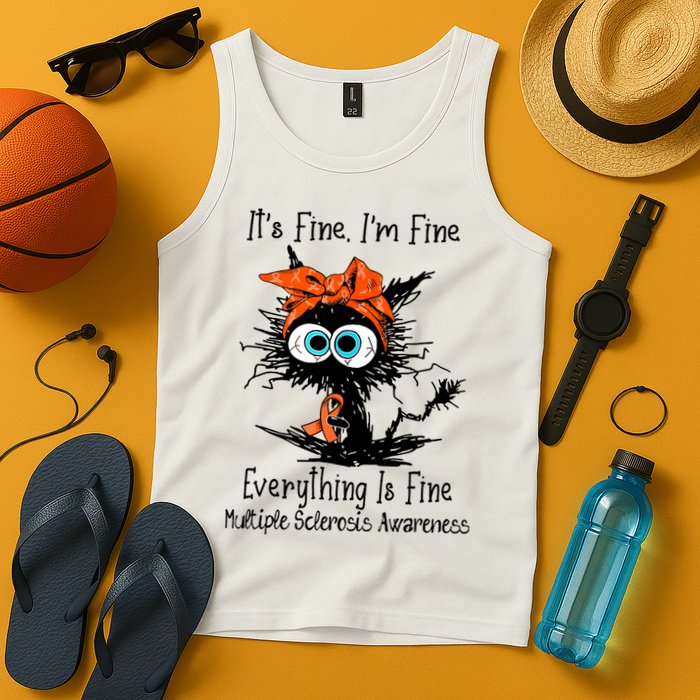 Funny Black Cat Its Fine Im Fine Multiple Sclerosis Tank Top