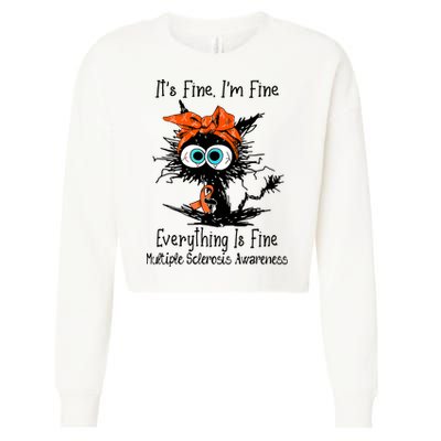 Funny Black Cat Its Fine Im Fine Multiple Sclerosis Cropped Pullover Crew