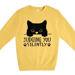 Funny Black Cat Judging You Silently Sarcastic Cat Mom Premium Crewneck Sweatshirt