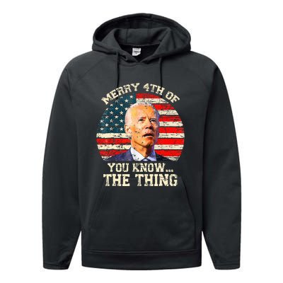 Funny Biden Confused Merry Happy 4th Of You Know The Thing Performance Fleece Hoodie