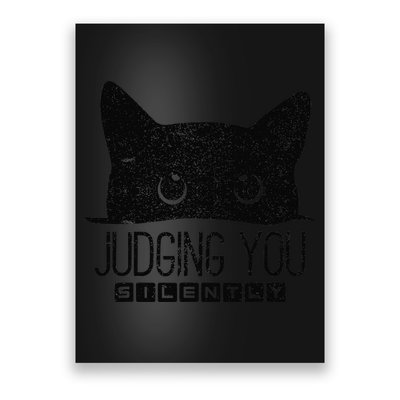 Funny Black Cat Judging You Silently Sarcastic Cat Mom Gift Poster