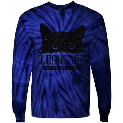 Funny Black Cat Judging You Silently Sarcastic Cat Mom Gift Tie-Dye Long Sleeve Shirt