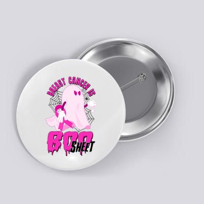 Funny Breast Cancer Is Boo Sheet Halloween Ghost Button