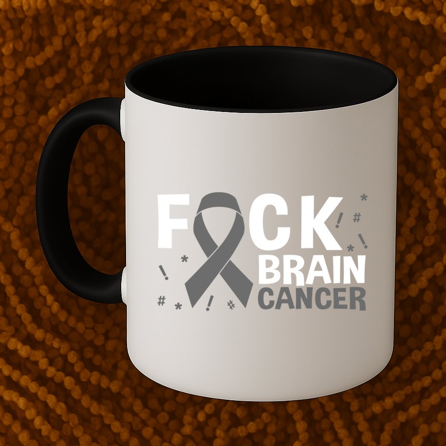 Fuck Brain Cancer Brain Tumor Gray Ribbon Gift Mug