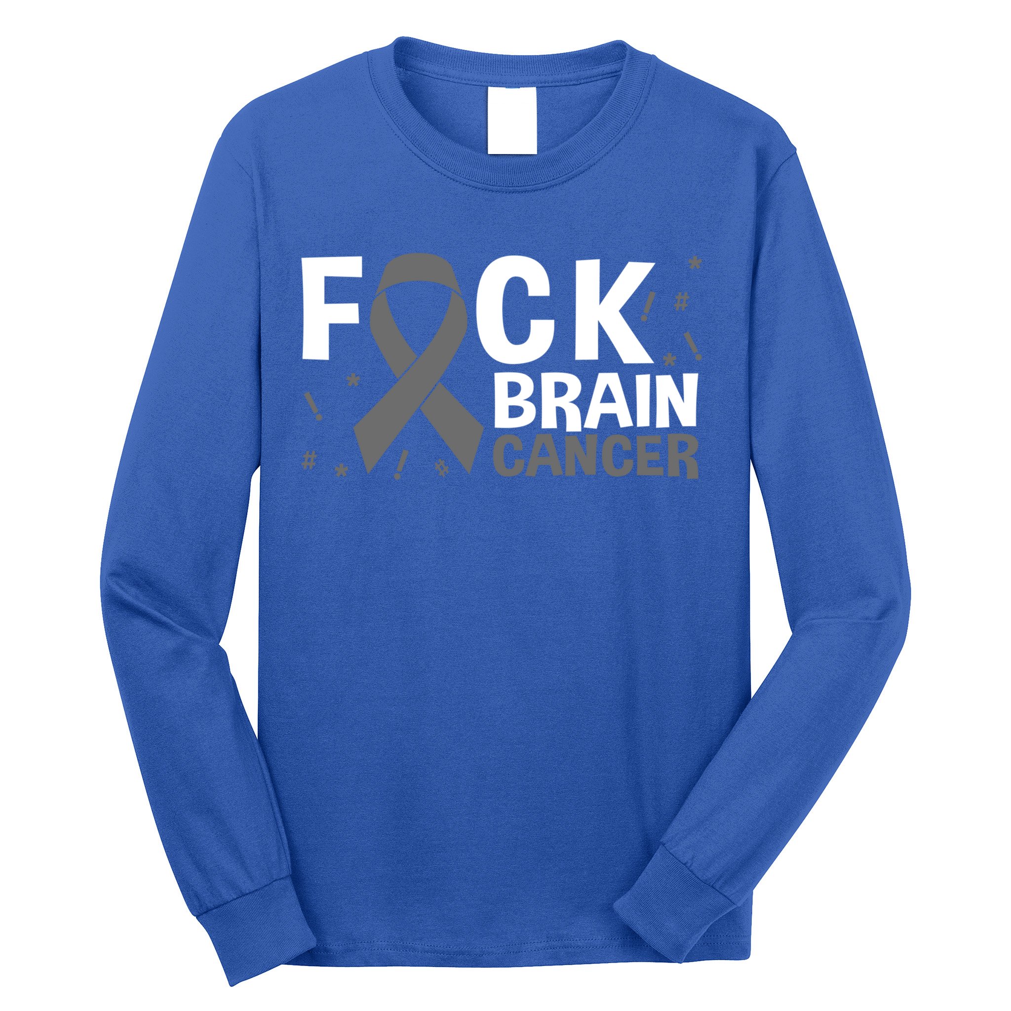 Fuck Brain Cancer Brain Tumor Gray Ribbon Gift Long Sleeve Shirt