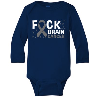 Fuck Brain Cancer Brain Tumor Gray Ribbon Gift Baby Long Sleeve Bodysuit