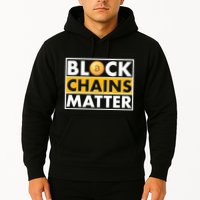 Funny Block Chains Matter Meme Hoodie