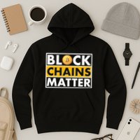 Funny Block Chains Matter Meme Hoodie