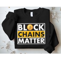 Funny Block Chains Matter Meme Sweatshirt