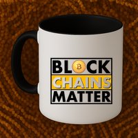 Funny Block Chains Matter Meme Mug