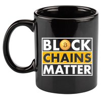Funny Block Chains Matter Meme 11oz C Handle Ceramic Mug