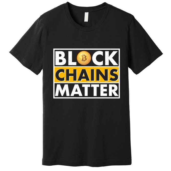 Funny Block Chains Matter Meme Premium T-Shirt